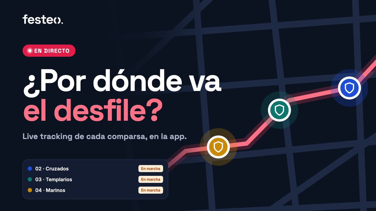 Portada: ¿Por dónde va el desfile? Un mapa nocturno con el recorrido del desfile en rojo y las comparsas avanzando en directo