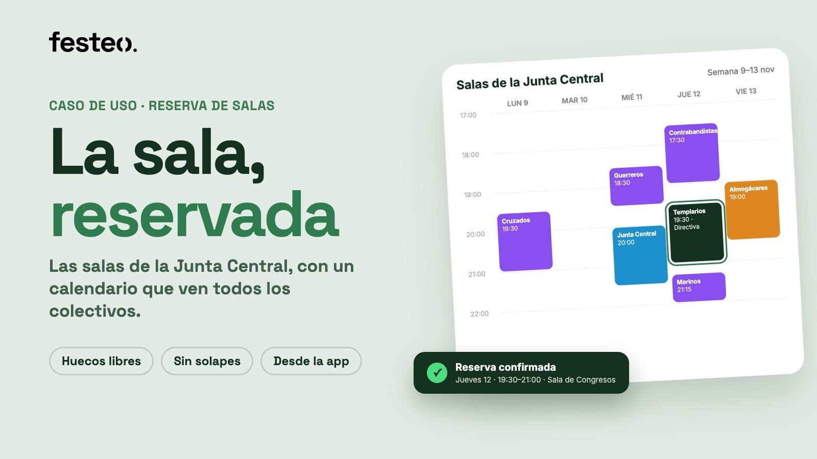 Portada: La sala, reservada. Un calendario semanal de las salas de la Junta Central con las reservas de cada comparsa y el aviso Reserva confirmada